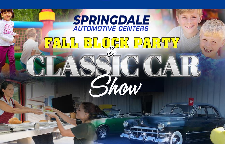 Springdale Automotive Centers Fall Block Party & Classic Car Show